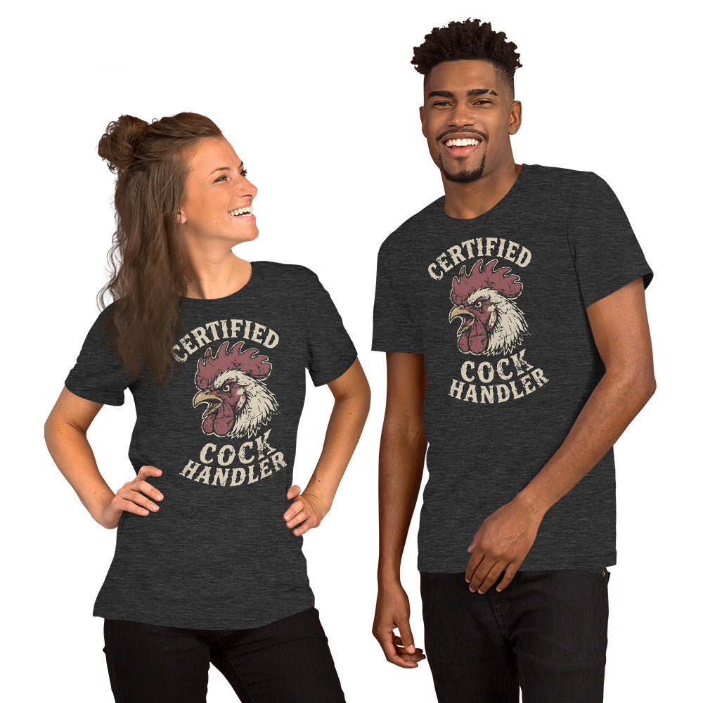 Cock Handler Unisex T-shirt