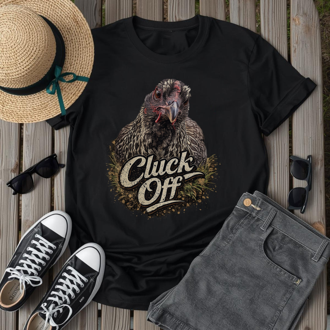 Cluck Off Unisex T-Shirt