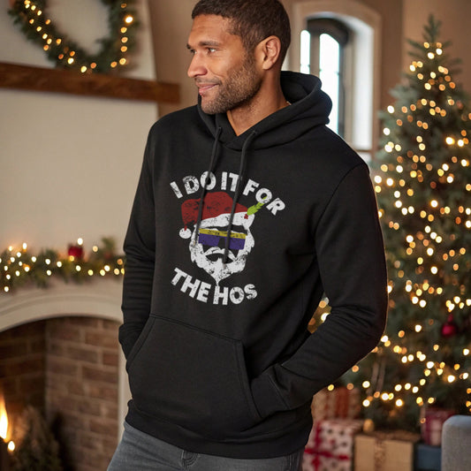 I Do It For The Hos Unisex Hoodie
