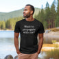 Want to Propagate with Me Unisex t-shirt