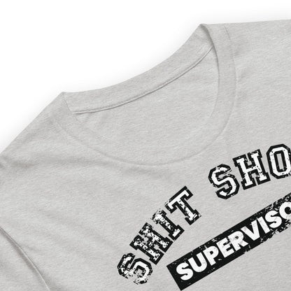 Shit Show Supervisor Unisex T-Shirt