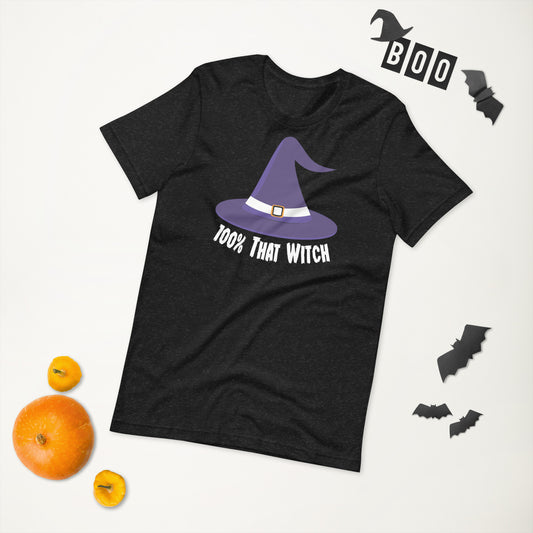 100% That Witch Unisex T-shirt