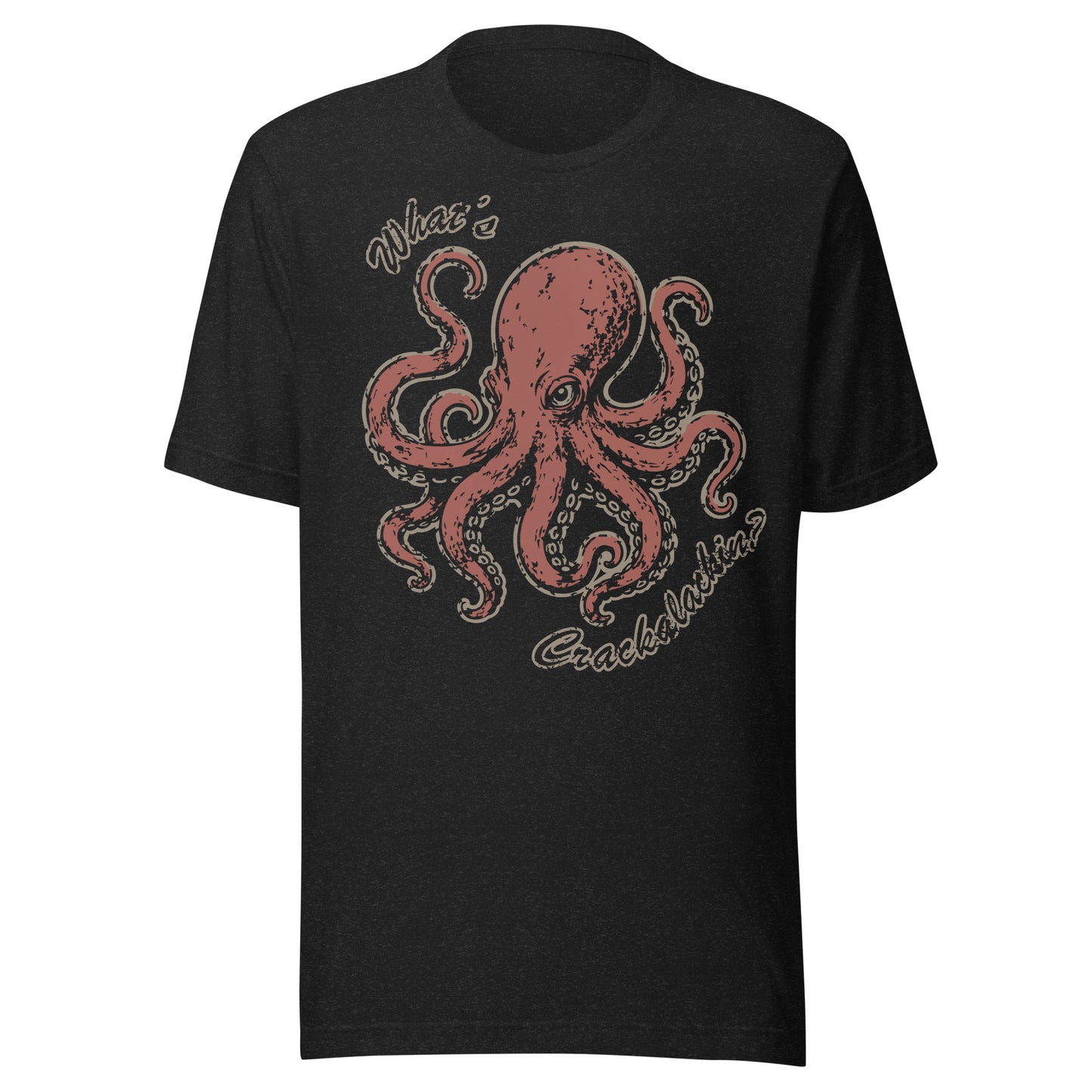 What's Crackalakin? Unisex t-shirt