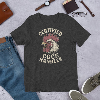 Cock Handler Unisex T-shirt