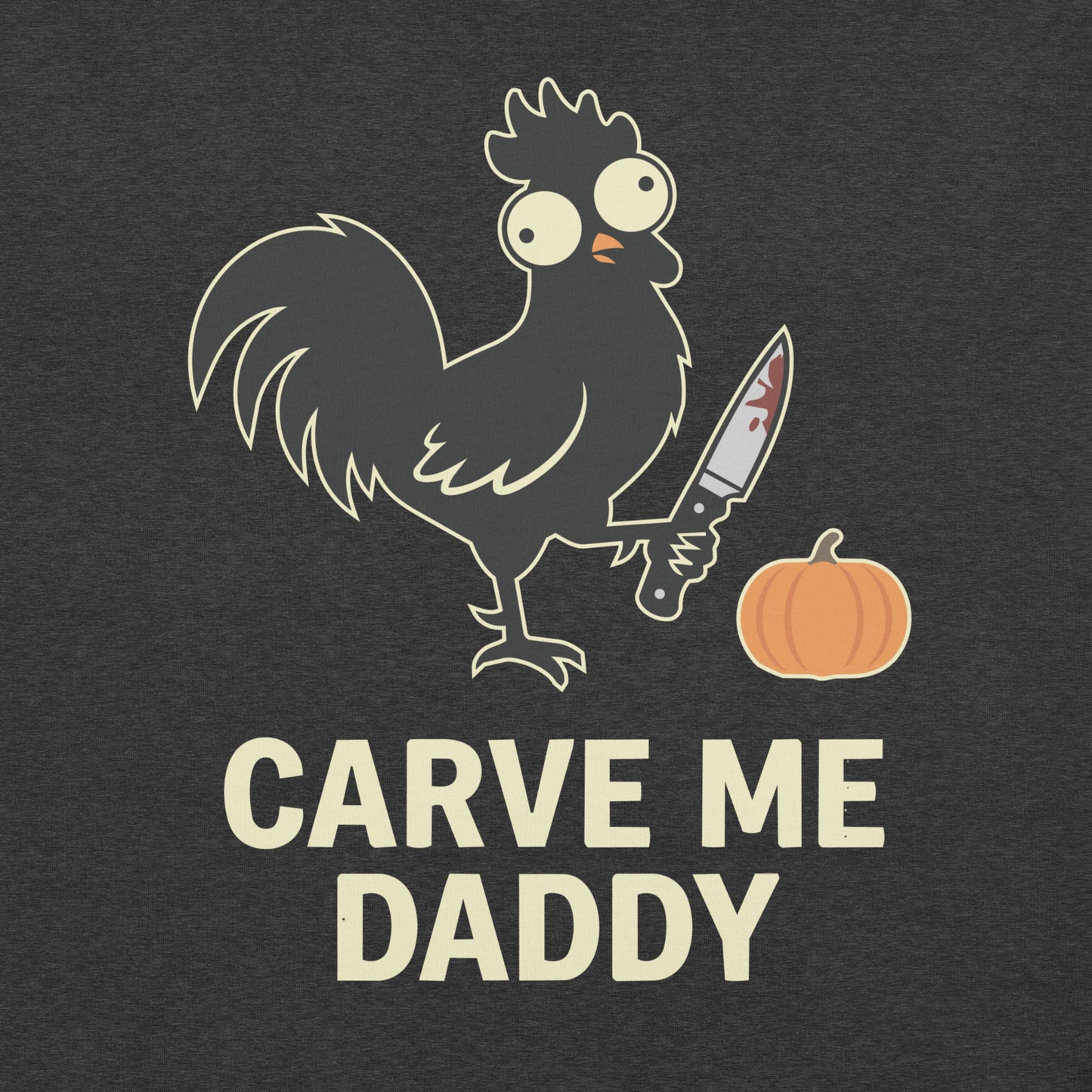 Carve Me Daddy Unisex T-shirt