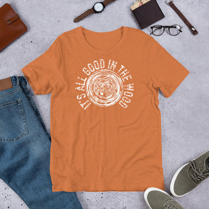 All Good Unisex T-shirt