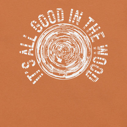 All Good Unisex T-shirt