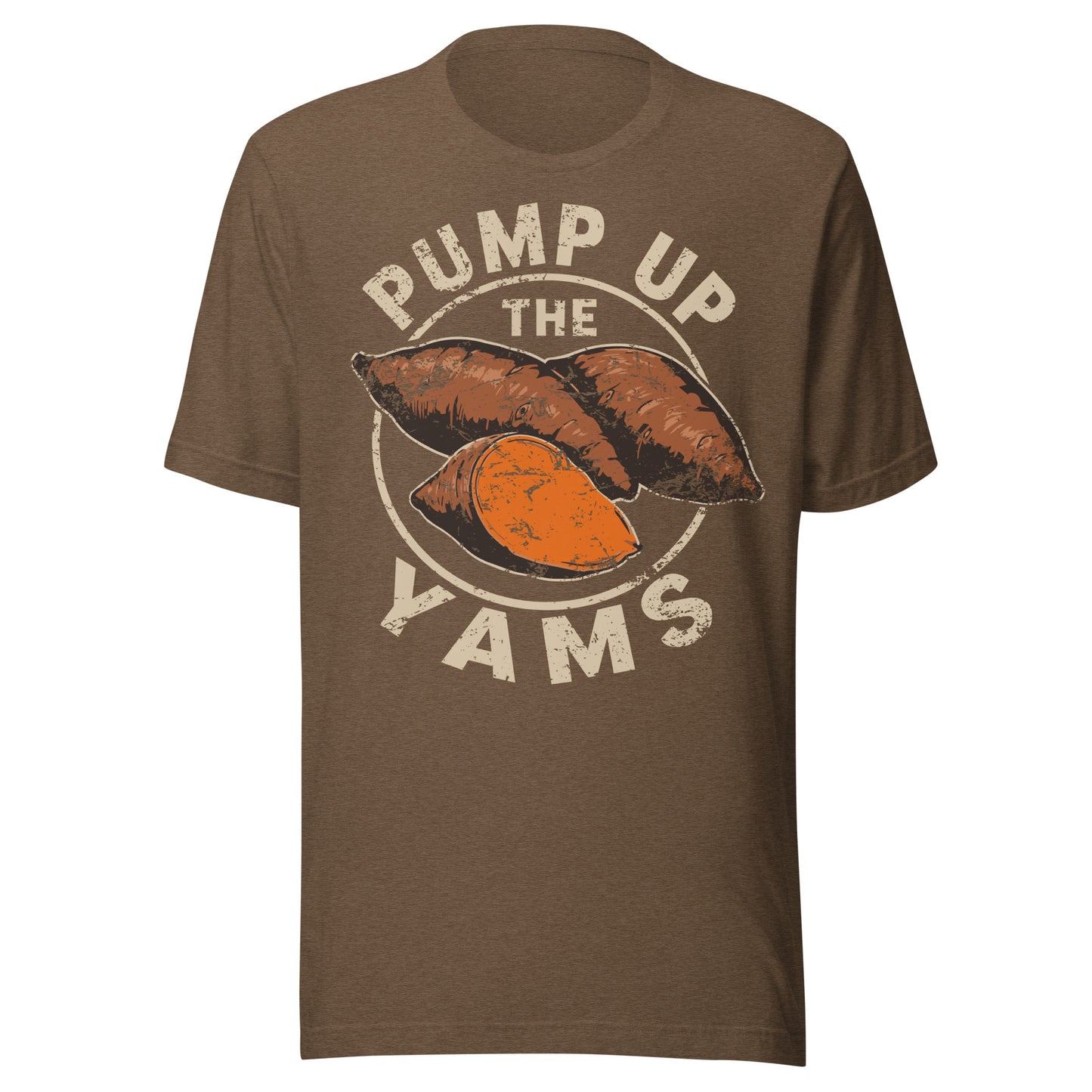 Pump Up the Yams Unisex T-Shirt