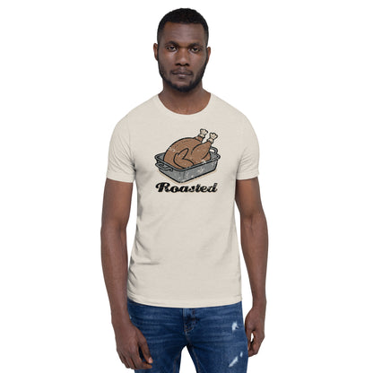 Roasted Unisex T-shirt