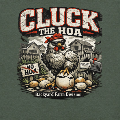 Cluck the HOA Unisex T-shirt