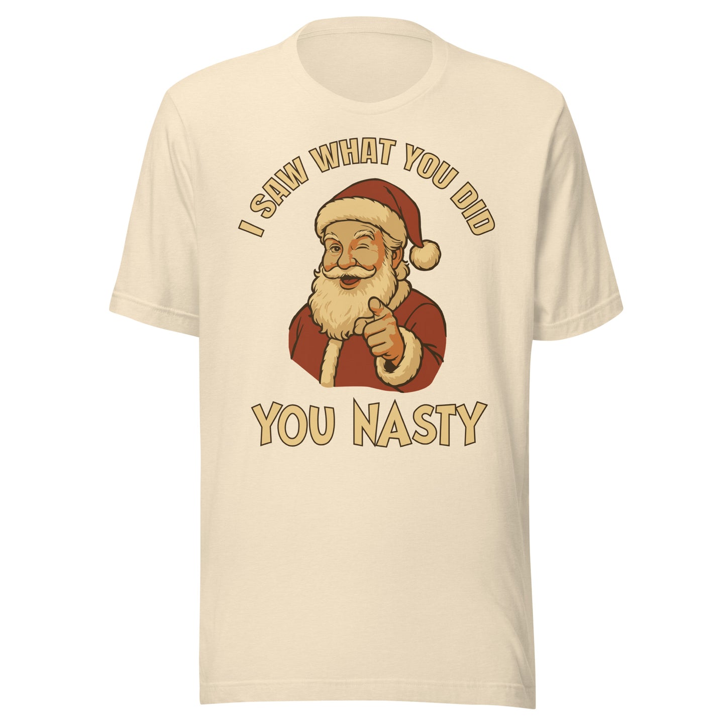 I Saw What You Did Unisex T-shirt