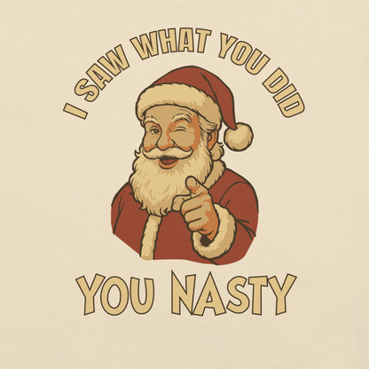 I Saw What You Did Unisex T-shirt