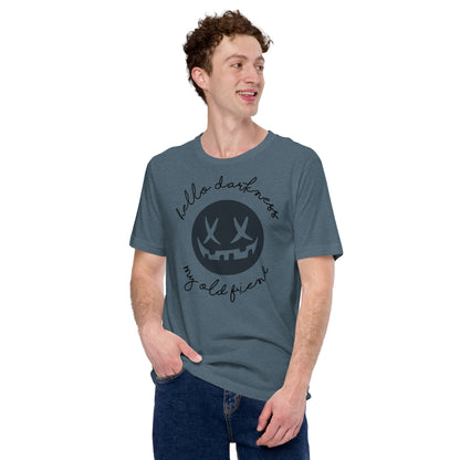 Hello Darkness Unisex T-shirt