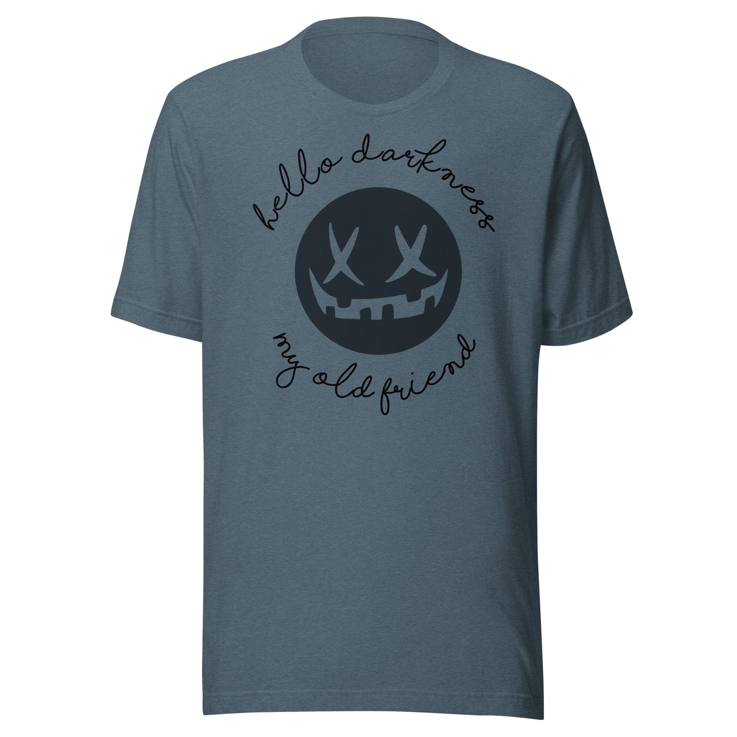 Hello Darkness Unisex T-shirt