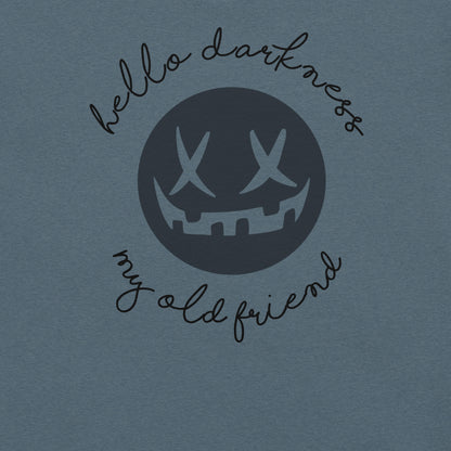 Hello Darkness Unisex T-shirt