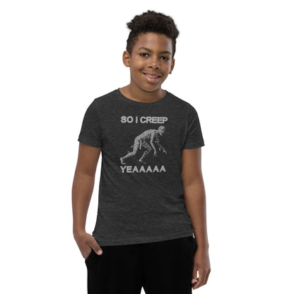 So I Creep Youth T-Shirt